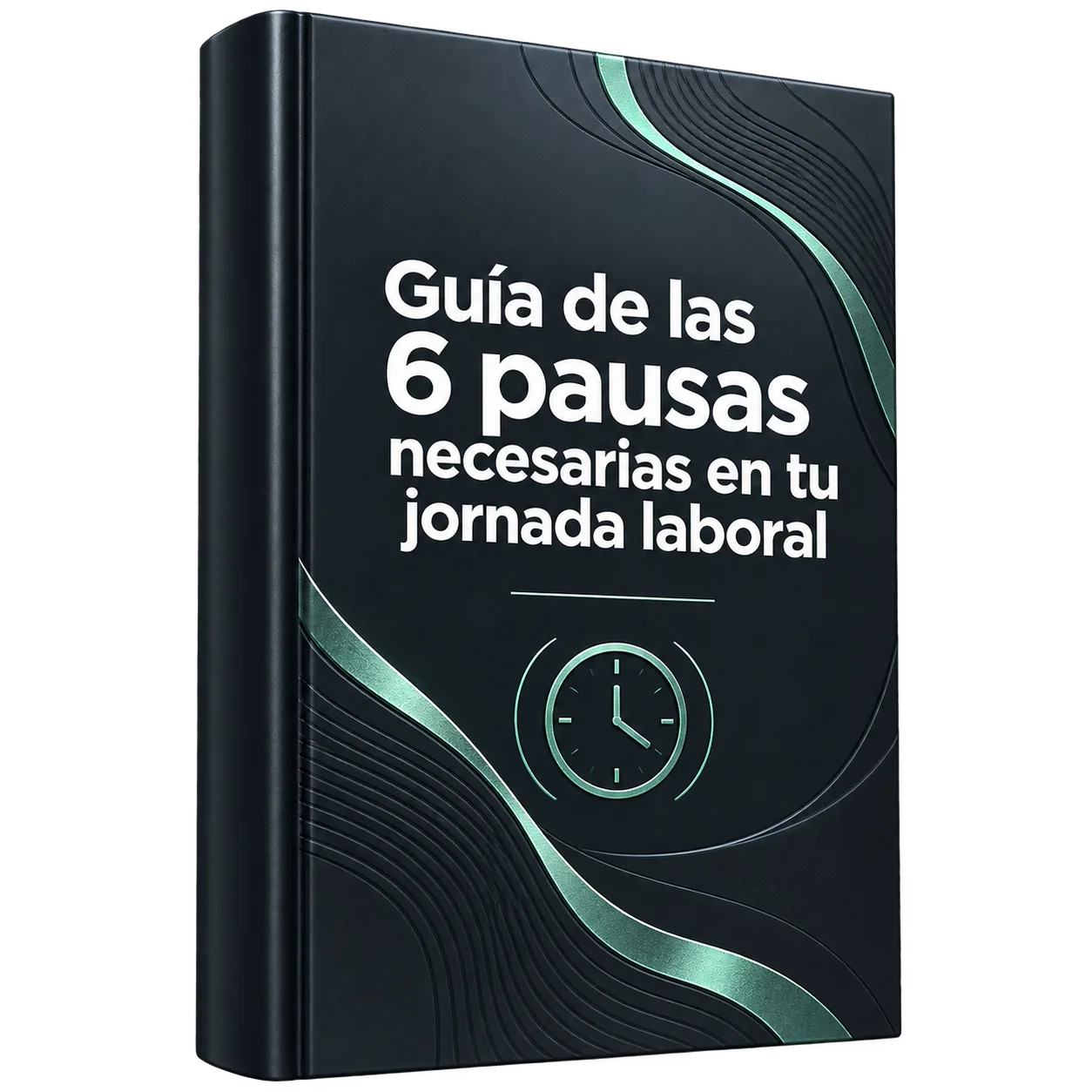 Portada del bono 1: Guía de las 6 pausas necesarias en tu jornada laboral