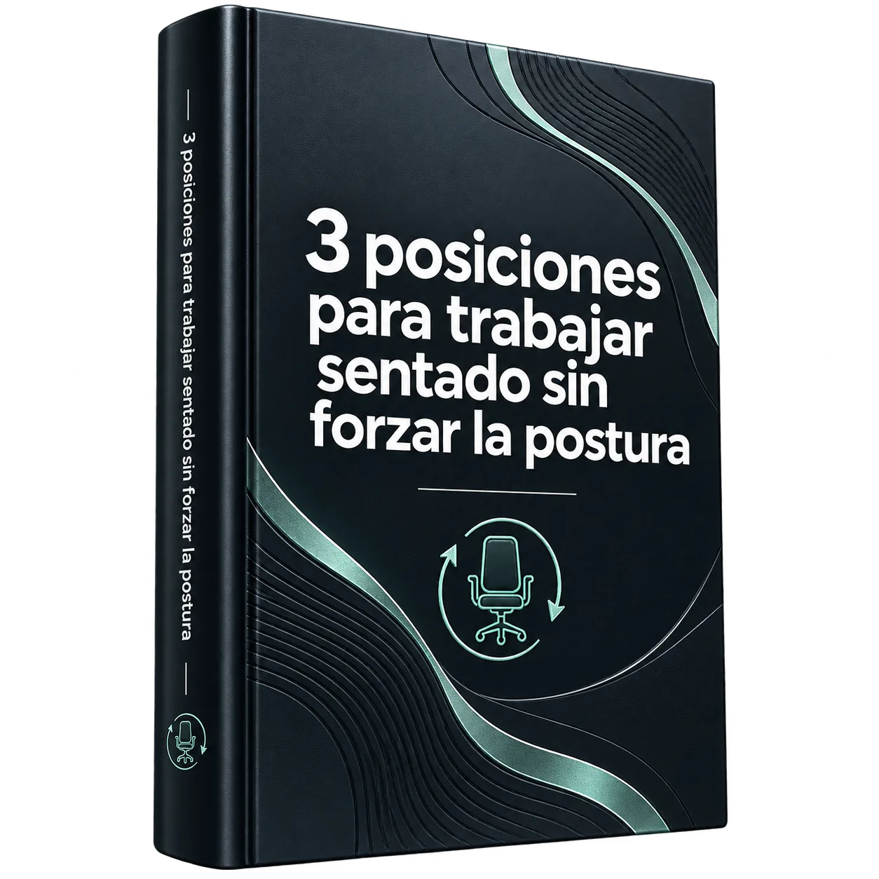 Portada del bono 2: 3 posiciones para trabajar sentado sin forzar la postura
